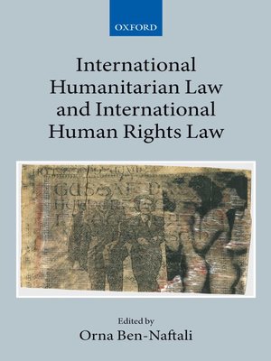 cover image of International Humanitarian Law and International Human Rights Law